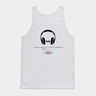 Beyoncé feat. Kendrick Lamar, "America Has a Problem (Remix)" Tank Top